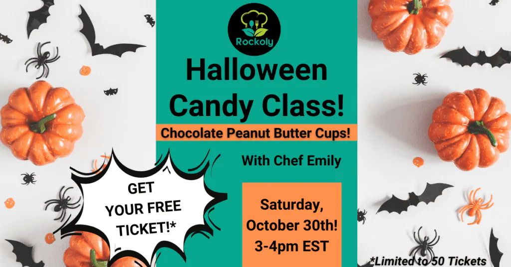Flyer for a free Halloween Candy Class making chocolate peanut butter cups with Chef Emily on October 30