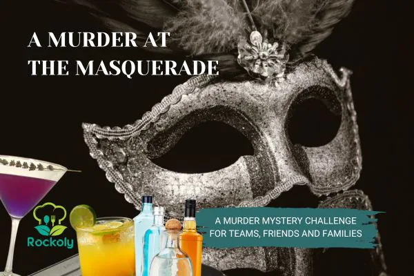 "A Murder at the Masquerade" banner: a murder mystery challenge for teams, with a silver mask and cocktails