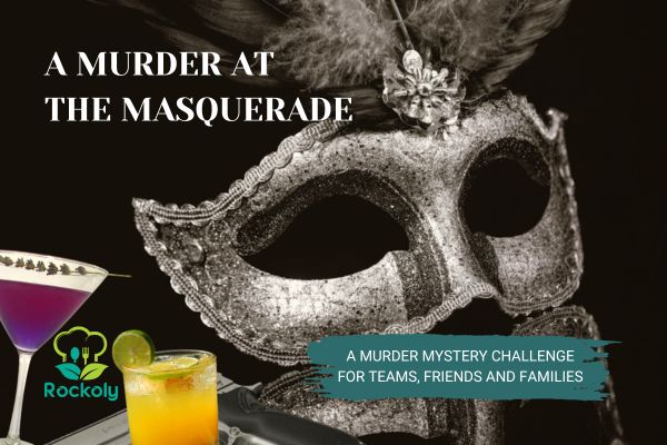 A Murder at the Masquerade banner: a murder mystery challenge for teams, with a silver mask and mocktails
